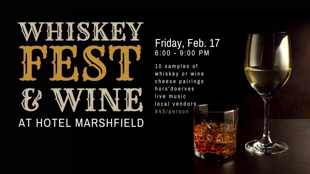 Whiskey Fest & Wine Marshfield Made New