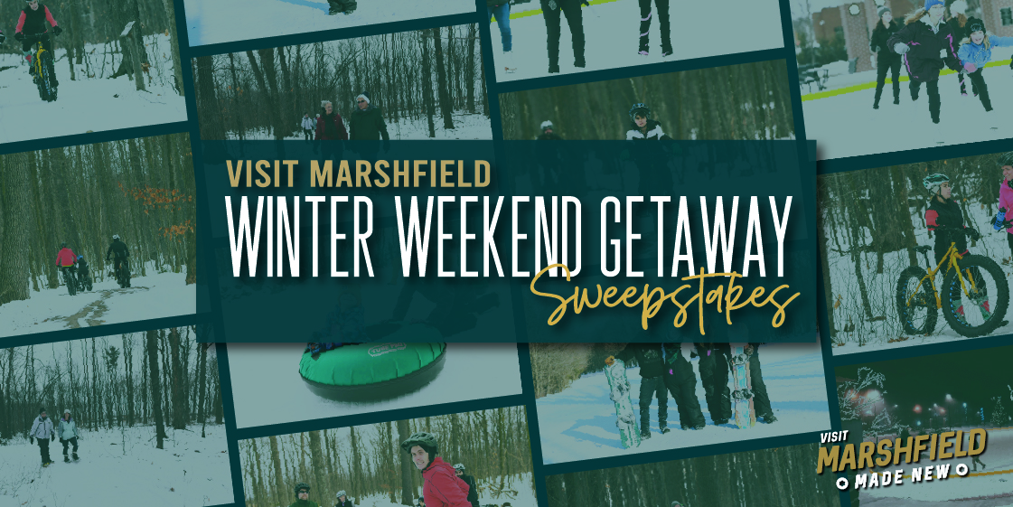 Visit Marshfield Winter Weekend Getaway Sweepstakes | Visit Marshfield Winter Weekend Getaway Sweepstakes