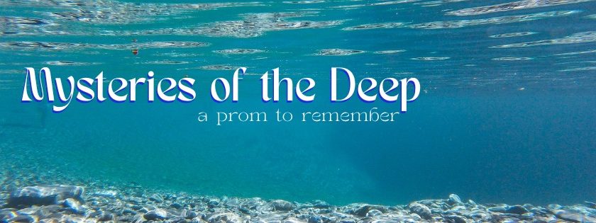 Featured Event: Mysteries of the Deep: a Prom to Remember